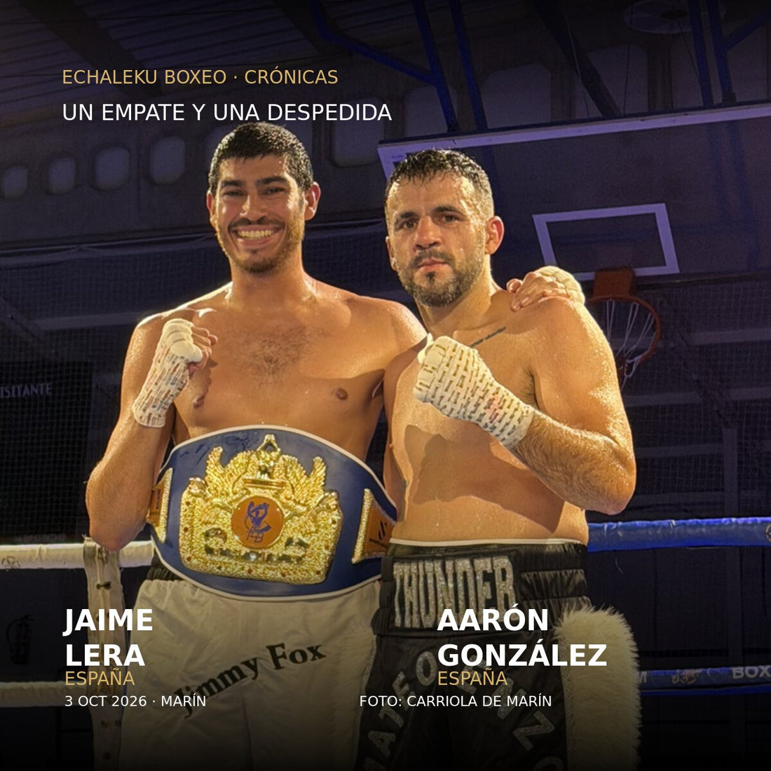 Jaime Lera y Aarón González juntos tras su empate del 3 de octubre de 2026 en Marín. Fotografía: Carriola de Marín.