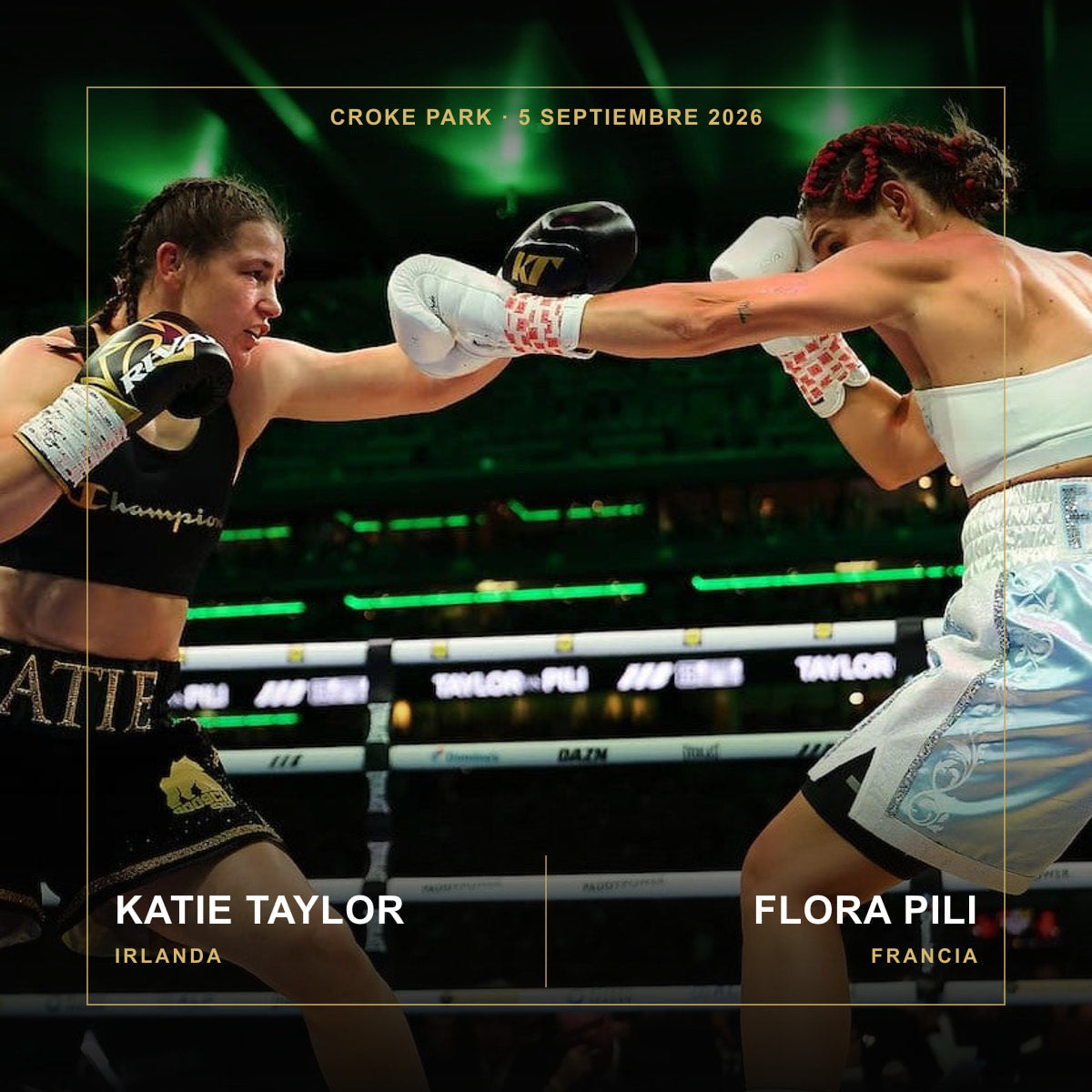 Katie Taylor y Flora Pili intercambian golpes en Croke Park, identificadas con Irlanda y Francia